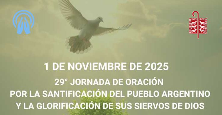 29º Jornada de Oración por la Santificación del Pueblo Argentino y Glorificación de sus Siervos de Dios